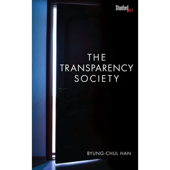 The Transparency Society, (Paperback)