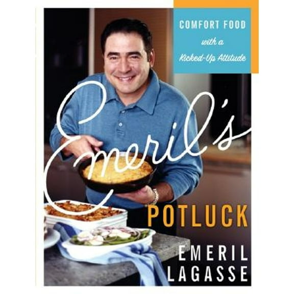 Pre-Owned Emeril's Potluck: Comfort Food with a Kicked-Up Attitude (Hardcover 9780688164317) by Emeril Lagasse