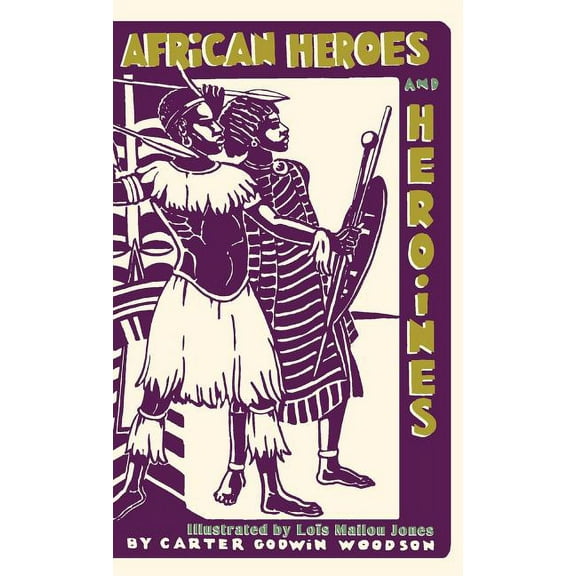 African Heroes and Heroines (Hardcover)