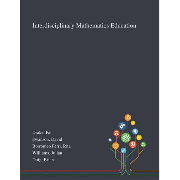 Interdisciplinary Mathematics Education, (Paperback)