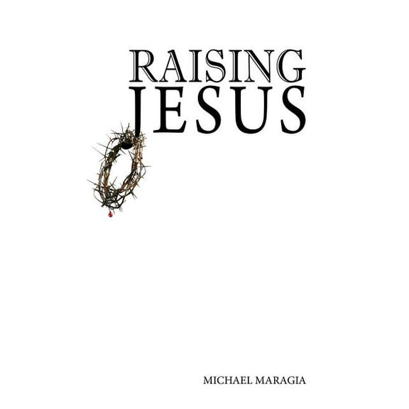 Raising Jesus, (Paperback)