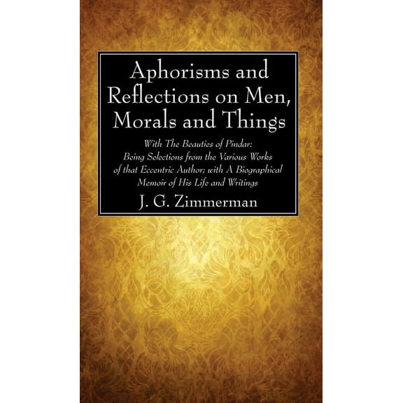 Aphorisms and Reflections on Men, Morals and Things (Paperback)