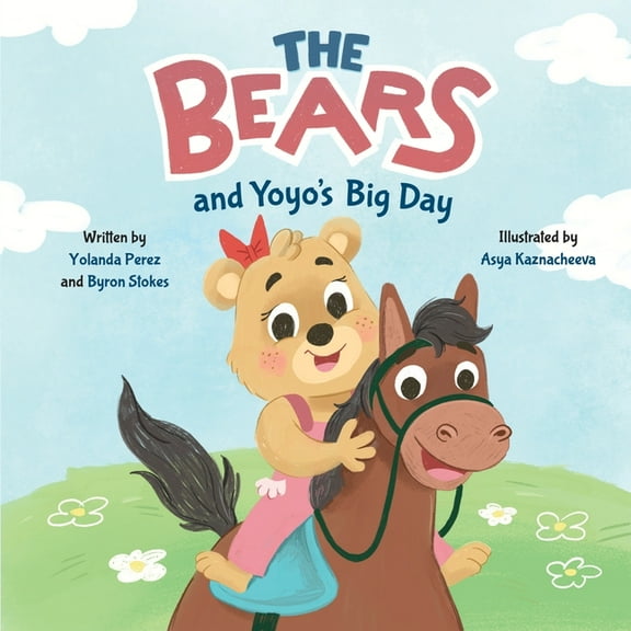 THE BEARS and Yoyo's Big Day, (Paperback)