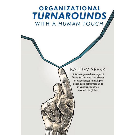 Organizational Turnarounds with a Human Touch (Hardcover)