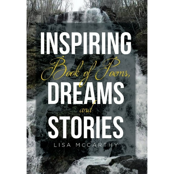Inspiring Book of Poems, Dreams and Stories, (Hardcover)
