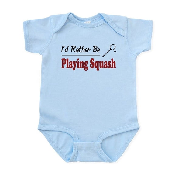 CafePress - Rather Be Playing Squash Infant Bodysuit - Baby Light Bodysuit, Size Newborn - 24 Months