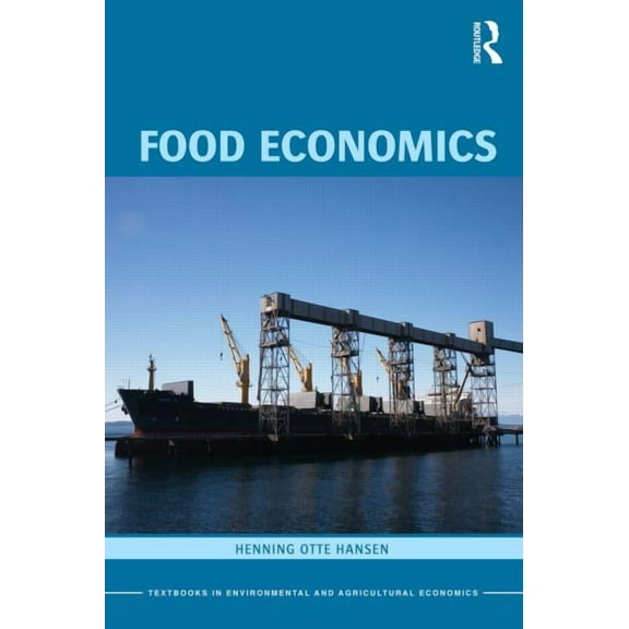 Routledge Textbooks in Environmental and Food Economics: Industry and Markets, (Paperback)