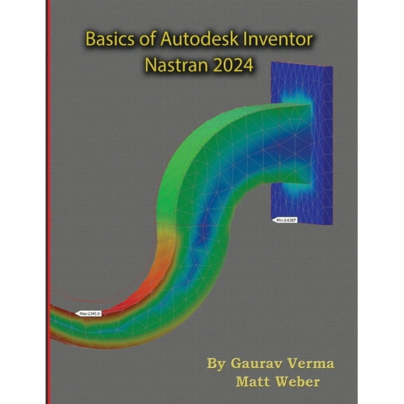 Basics of Autodesk Inventor Nastran 2024, (Paperback)