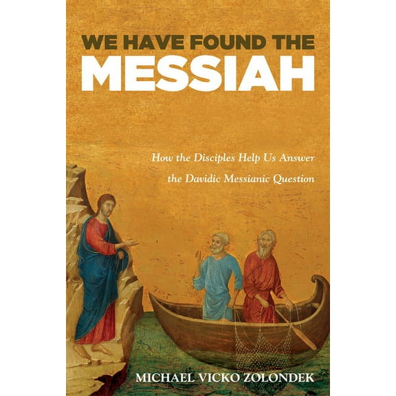 We Have Found the Messiah (Hardcover)