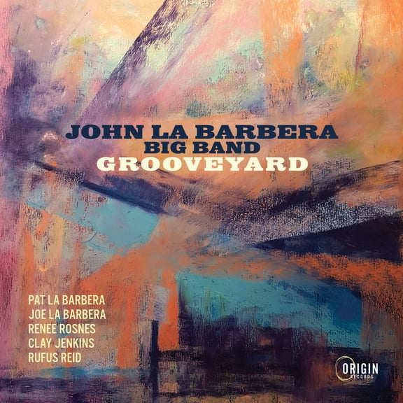 John la Barbera Big Band - Grooveyard - Music & Performance - CD