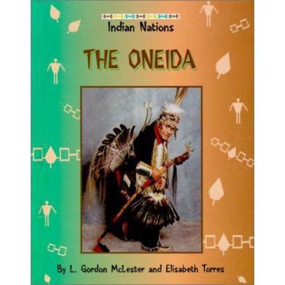 Pre-Owned The Oneida (Indian Nations) (Unknown) 0817254579 9780817254575
