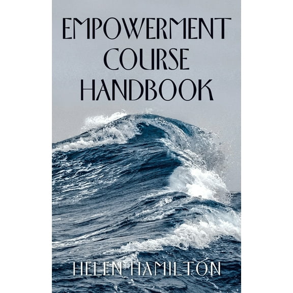 Empowerment Course Handbook (Paperback)