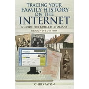 Tracing Your Family History on the Internet : A Guide for Family Historians
