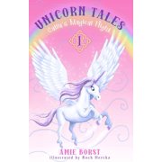 Callie's Magical Flight (Unicorn Tales) PAPERBACK 2019 by Amie Borst