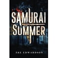 thumbnail image 1 of Pre-Owned Samurai Summer (Hardcover) 1477816542 9781477816547, 1 of 1