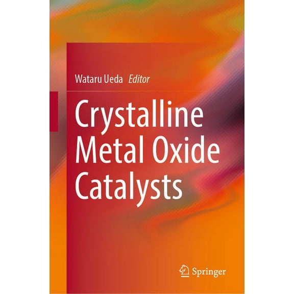 Crystalline Metal Oxide Catalysts, (Hardcover)