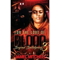 For the Love of Blood 3 -- Jamel Mitchell