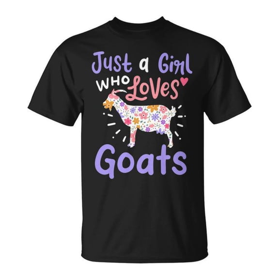 Just a Girl Who Loves Goats Graphic Tee for Goat Lovers Unisex Adult Cotton Casual Farm Animal T-Shirt for Women and Girls, Size S, Color Black