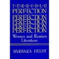 thumbnail image 1 of Pre-Owned Terrible Perfection: Women and Russian Literature (Paperback) 0253206472 9780253206473, 1 of 1