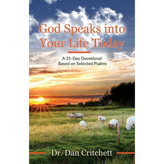 God Speaks into Your Life Today: A 31-Day Devotional Based on Selected Psalms (Paperback)