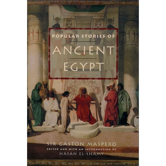 Popular Stories of Ancient Egypt, (Paperback)