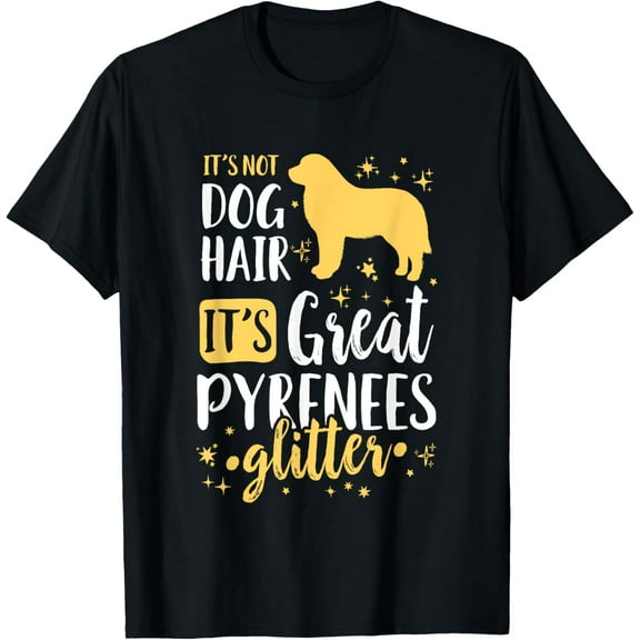 It's Not Dog Hair It's Great Pyrenees Glitter T-ShirtMen and women, White Black T-shirt, size: Extra large S-1211XL