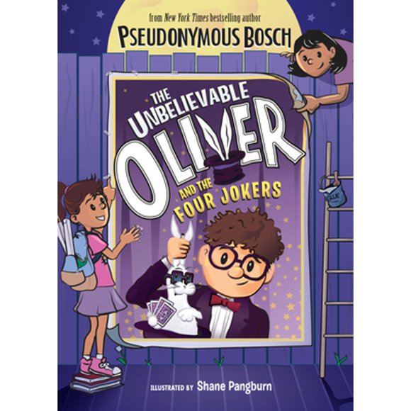 Pre-Owned The Unbelievable Oliver and the Four Jokers (Paperback 9780525552338) by Pseudonymous Bosch