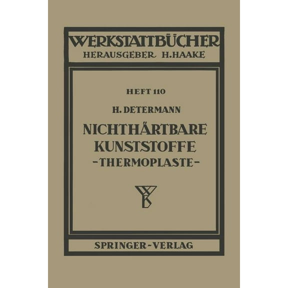 Werkstattbücher Nichthärtbare Kunststoffe (Thermoplaste), Book 110, (Paperback)