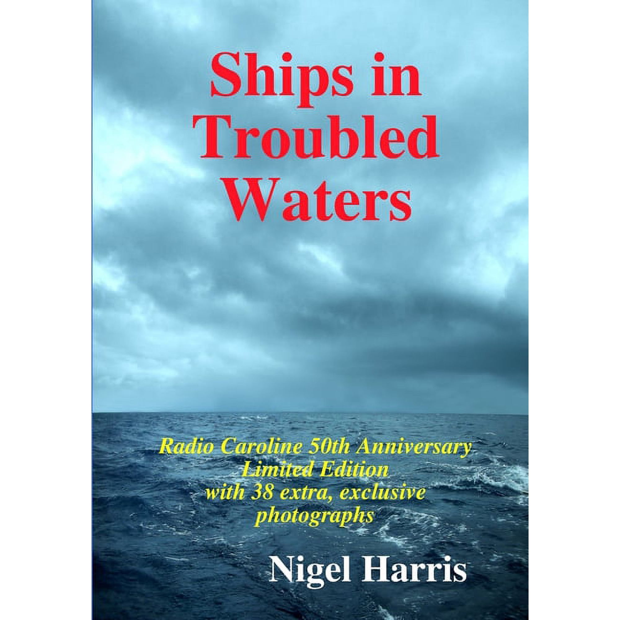 Ships in Troubled Waters (Paperback)