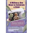 thumbnail image 1 of Pre-Owned A Million & One Ways to Celebrate a Child (Hardcover) 0970812116 9780970812117, 1 of 1