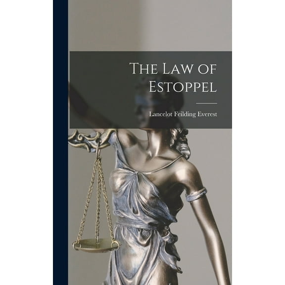 The Law of Estoppel, (Hardcover)