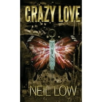 Crazy Love, (Hardcover)