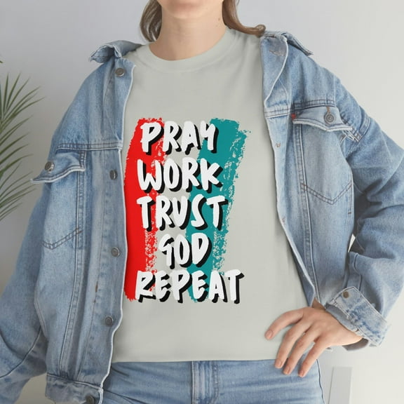 Pray Work Trust God Repeat Shirt | Inspirational Shirt | Motivation Shirt | Religious Shirt | Faith Shirt