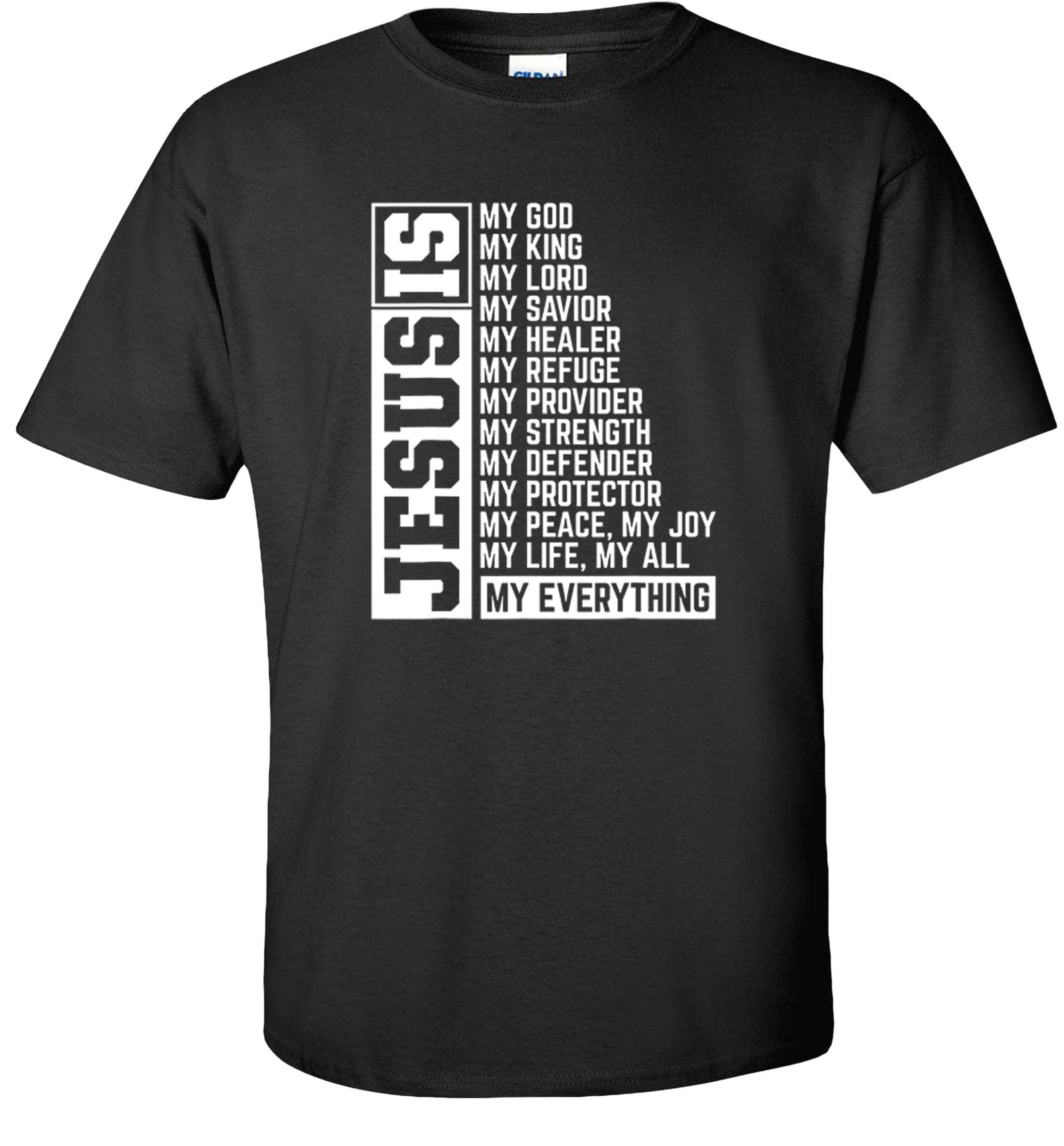 Fair Game Jesus Is My Everything Christian T-Shirt Faith Scripture ...