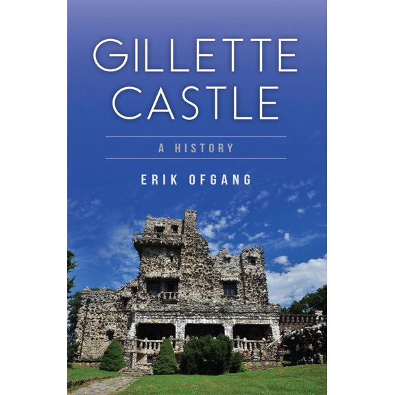 Pre-Owned Gillette Castle: A History (Paperback) 1467118524 9781467118521
