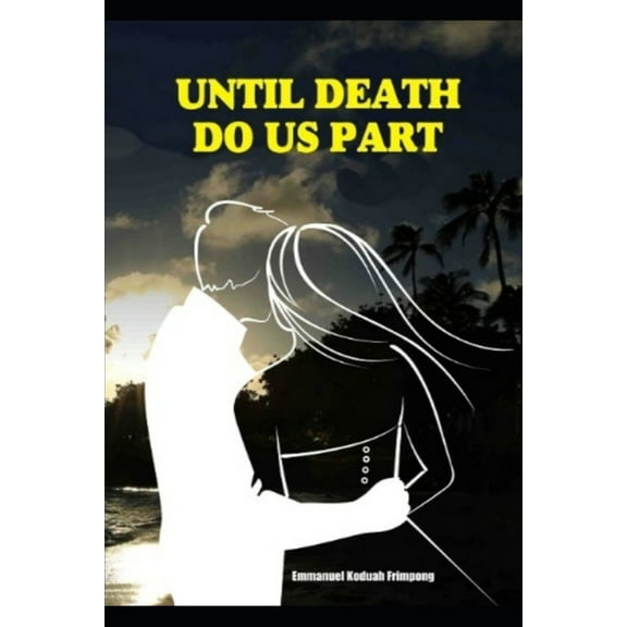 Until Death Do Us Part (Paperback)