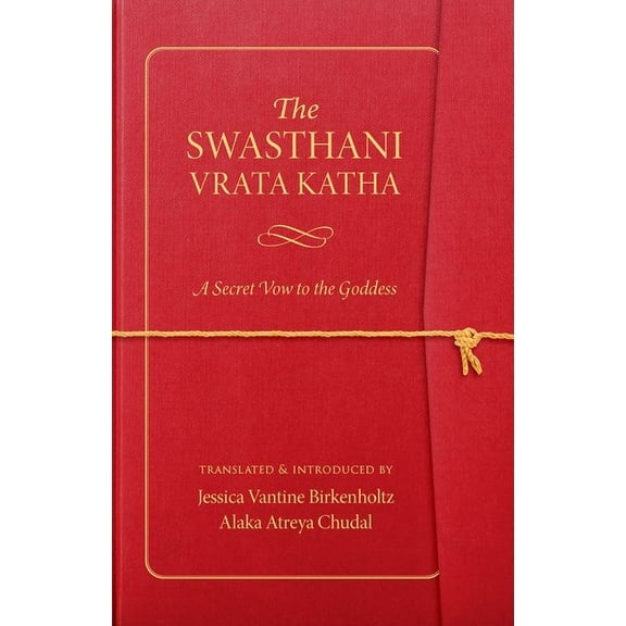 The Swasthani Vrata Katha: A Secret Vow to the Goddess, (Hardcover)