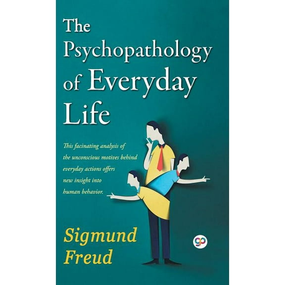 Deluxe Hardbound Edition The Psychopathology of Everyday Life, (Hardcover)