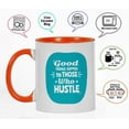 thumbnail image 3 of Inkdotpot Good Things Happen To Those Who Hustle 11 Oz Ceramic Coffee Mug Funny Sarcastic Joke Adult Humor Employee Boss Coworkers Birthday GIft-Orange, 3 of 5