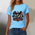 thumbnail image 6 of Duqingm Patriotic Tops for Women Patriotic Eagle and Flag 250 Years 1776-2026 T-Shirt Sky Blue,XL, 6 of 7