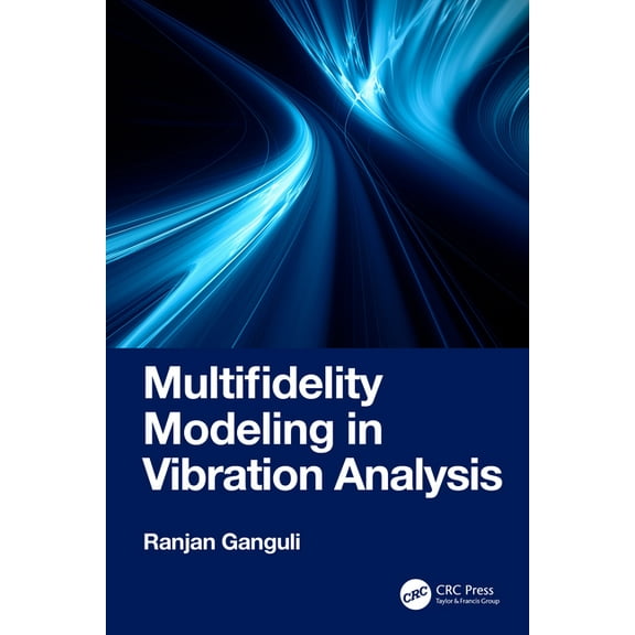 Multifidelity Modeling in Vibration Analysis, (Hardcover)