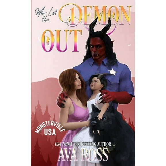Monsterville, USA Who Let the Demon Out?: A Monster Romcom, Book 10, (Paperback)