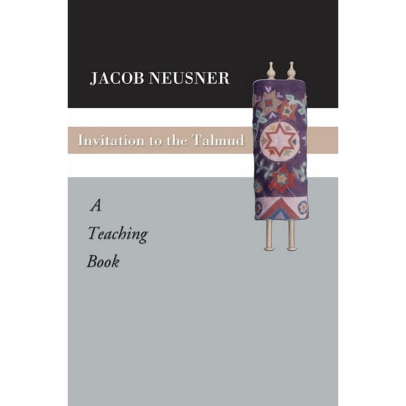 Invitation to the Talmud, (Paperback)