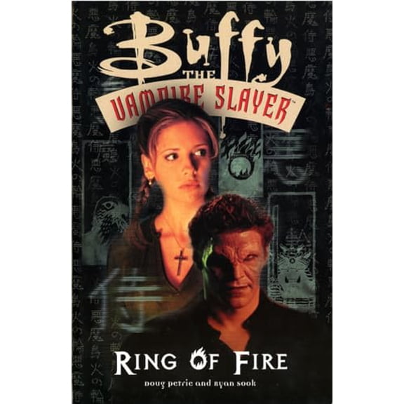 Pre-Owned Buffy the Vampire Slayer: Ring of Fire (Paperback) 1569714827 9781569714829