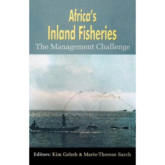 Africa's Inland Fisheries. the Management Challenge, (Paperback)