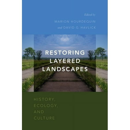 UPC: 9780190240325 | Restoring Layered Landscapes: History Ecology and Culture (Paperback)