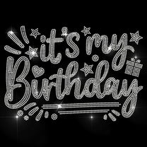Birthday Theme Rhinestone Iron-On Applique Transfer It's My Birthday Star Love Giftbox Bling DIY Patch Clothing Repair Hot Fix Applique for T-Shirt Jacket Bag Jeans Craft
