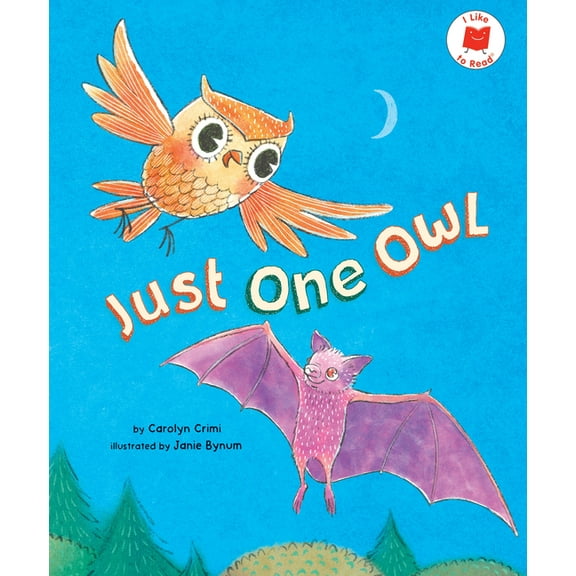 I Like to Read Just One Owl, (Paperback)