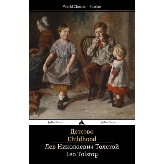 Childhood: Detstvo, (Paperback)