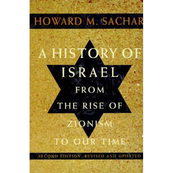 Pre-Owned A History of Israel: From the Rise of Zionism to Our Time (Second Edition, Revised and Updated) (Paperback) 0679765638 9780679765639